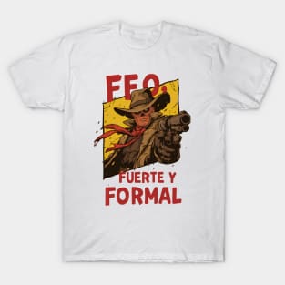 Feo, Fuerte y Formal - Cowboy Ghoul - Post Apocalyptic T-Shirt